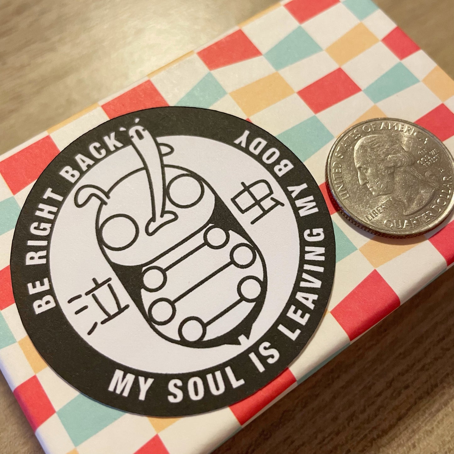 Be Right Back Pilliam Pill Bug Roly Poly Stickers - Die Cut